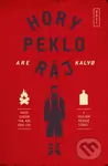 Hory peklo ráj - Are Kalvo - kniha z kategorie Beletrie