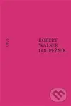 Loupežník - Robert Walser - kniha z kategorie Společenská beletrie