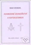 Svobodné zednářství a katolicismus - Max Heindel - kniha z kategorie Teologie