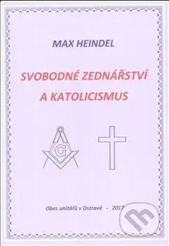 Svobodné zednářství a katolicismus - Max Heindel - kniha z kategorie Teologie