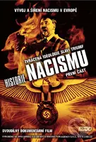História nacizmu I. (Vývoj a šírenie nacizmu v Európe) - film z kategorie Válečné dokumenty