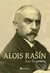 Alois Rašín - Jana Čechurová - kniha z kategorie Politologie a politika
