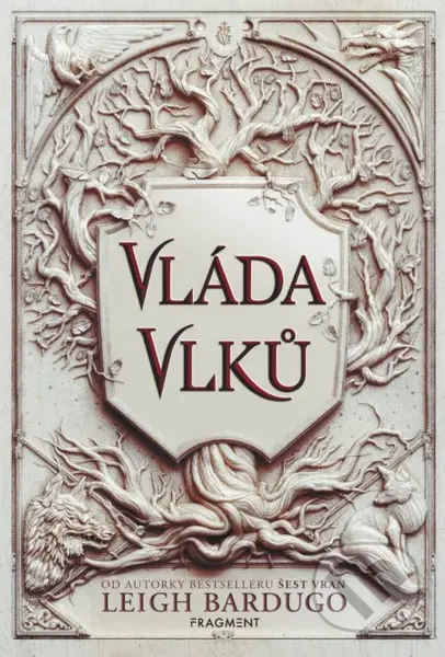 Vláda vlků - Leigh Bardugo - kniha z kategorie Beletrie pro děti