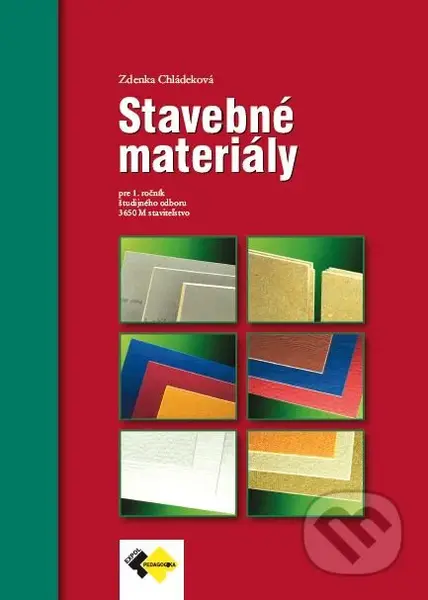 Stavebné materiály pre 1. ročník (Učebnica pre 1. ročník študijného odboru staviteľstvo.) - kniha z kategorie Odborné školy