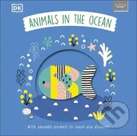 Animals in the Ocean (With Adorable Animals to Touch and Discover!) - kniha z kategorie Naučné knihy
