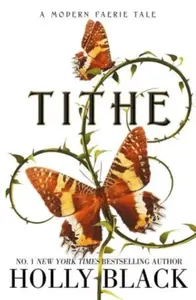 Tithe - Holly Black