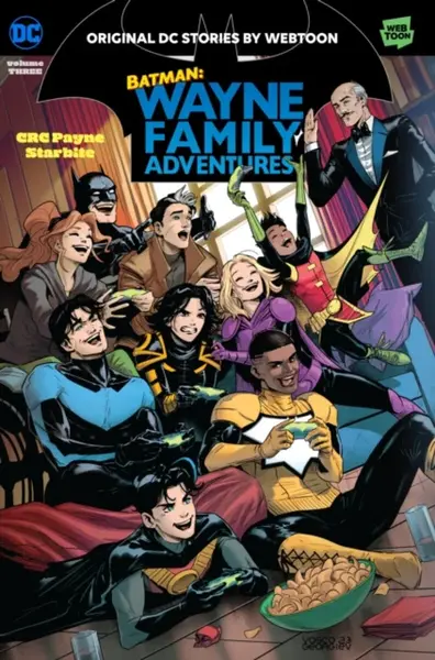 Batman: Wayne Family Adventures Volume Three - CRC Payne, StarBite