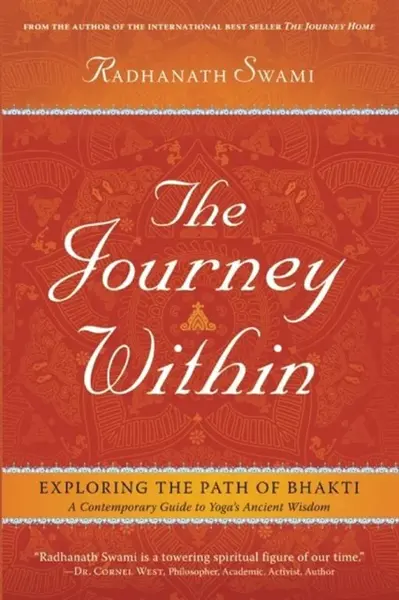 The Journey Within - Swami Radhanath