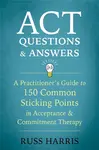 ACT Questions and Answers - Russ Harris