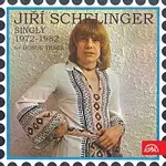 Jiří Schelinger – Singly (1972-1982). 6× Bonus Track