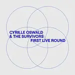 Cyrille Oswald, The Survivors – First Live Round