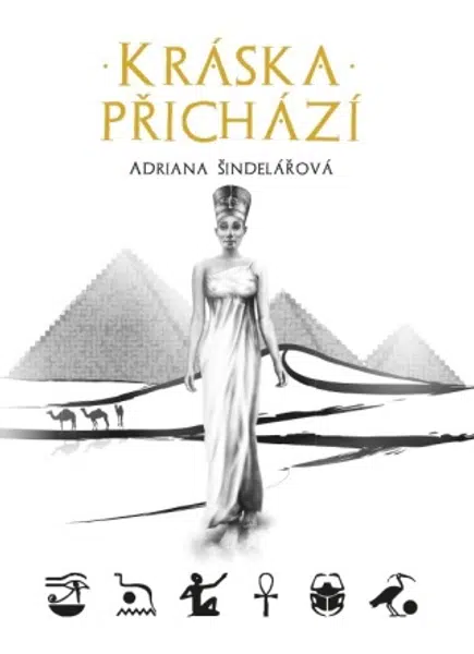 Kráska přichází - Adriana Šindelářová - e-kniha