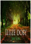Iluze doby - Jan Šuba