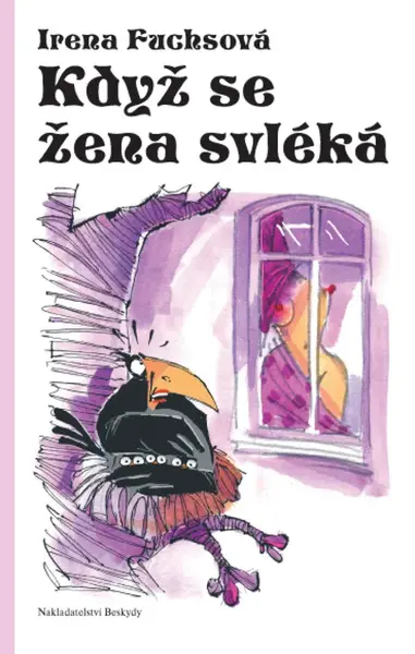 Když se žena svléká - Irena Fuchsová