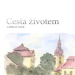Cesta životem - Ladislav Valík - e-kniha