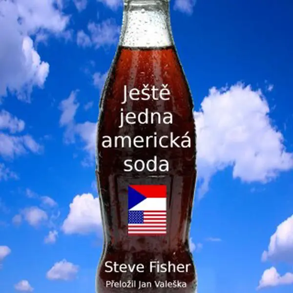 Ještě jedna americká soda - Steve Fisher - e-kniha