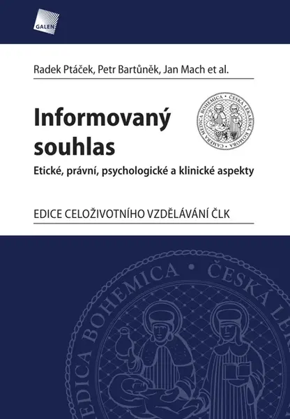 Informovaný souhlas - Jan Mach, Petr Bartůněk, Radek Ptáček, et al.