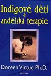 Indigové děti & andělská terapie - Doreen Virtue