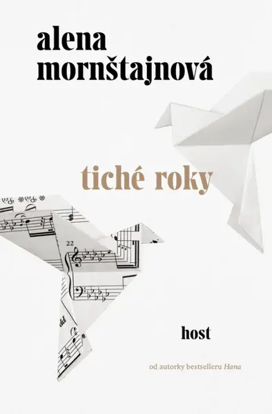 Tiché roky - Alena Mornštajnová