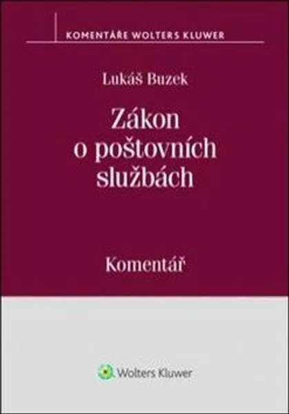 Zákon o poštovních službách: Komentář - Lukáš Buzek