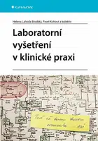 Laboratorní vyšetření v klinické praxi - MUDr. Pavel Kohout, Brodská Lahoda Helena