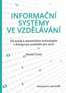 Informační systémy ve vzdělávání - Michal Černý