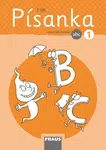 Písanka 1/3 - nevázané písmo - Dana Raunerová, Martina Fasnerová, Hana Křenová, Dagmar Nebuželská