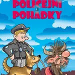 Policejní pohádky - Zuzana Pospíšilová, Zdeňka Študlarová