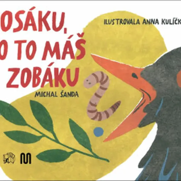 Kosáku, co to máš v zobáku? - Michal Šanda