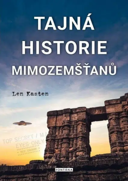 Tajná historie mimozemšťanů - Len Kasten