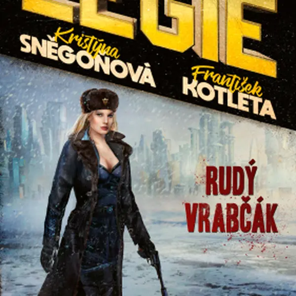 Legie - Rudý vrabčák - František Kotleta, Kristýna Sněgoňová - e-kniha