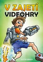 V zajetí videohry - Dustin Brady, Jesse Brady - e-kniha
