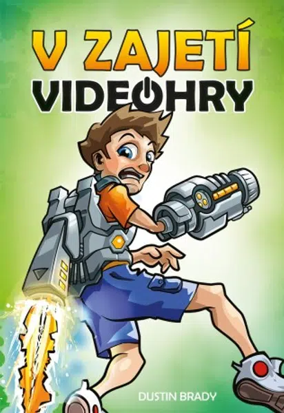 V zajetí videohry - Dustin Brady, Jesse Brady - e-kniha