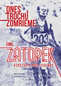 Dnes trochu zomrieme - Richard Askwith