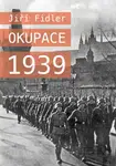 Okupace 1939 - Jiří Fidler