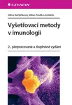 Vyšetřovací metody v imunologii - Jiřina Bartůňková, Milan Paulík