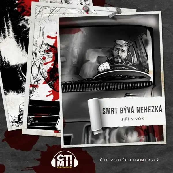 Smrt bývá nehezká - Jiří Sivok - audiokniha