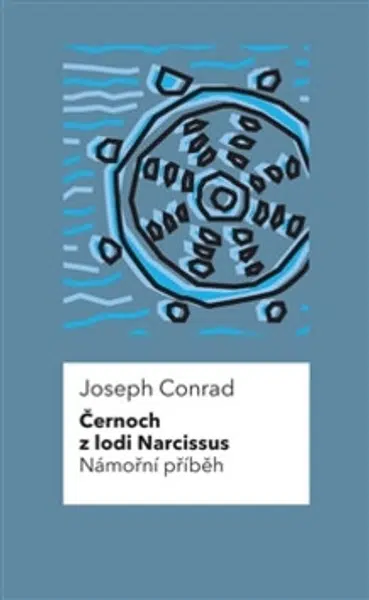 Černoch z lodi Narcissus - Joseph Conrad