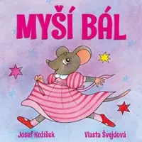 Myší bál - Vlasta Švejdová, Josef Kožíšek