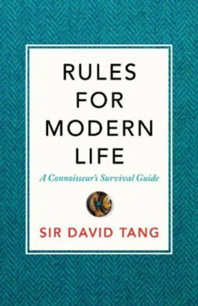 Rules For Modern Life - Tang Sir David