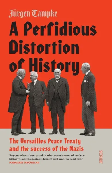 A Perfidious Distortion of History - Jurgen Tampke