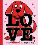 Love From Clifford the Big Red Dog - Norman Bridwell