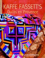 Kaffe Fassett's Quilts en Provence - K Fassett