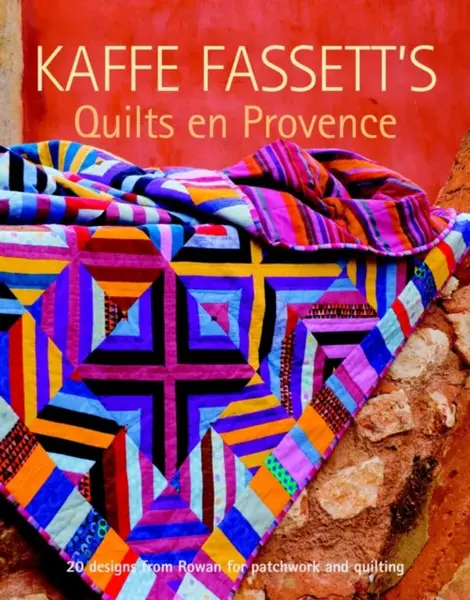 Kaffe Fassett's Quilts en Provence - K Fassett