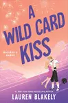 A Wild Card Kiss - Lauren Blakely