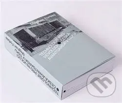 Technologie pro revoluci: Česká avantgarda v tisku