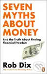 Seven Myths About Money (And the Truth About Finding Financial Freedom)