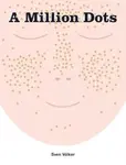 A Million Dots - Sven Volker