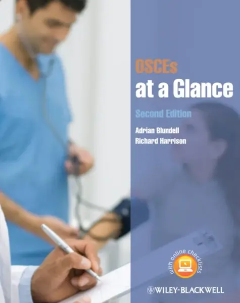 OSCEs at a Glance - Richard Harrison, Adrian  Blundell