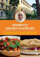 Dobroty sestry Vojtěchy - Vojtěcha Fialová